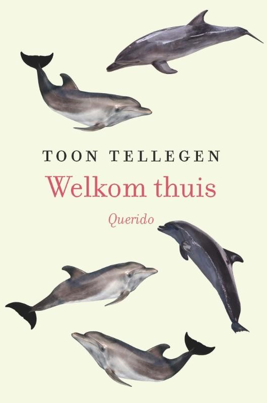 Welkom thuis - Tellegen, T.