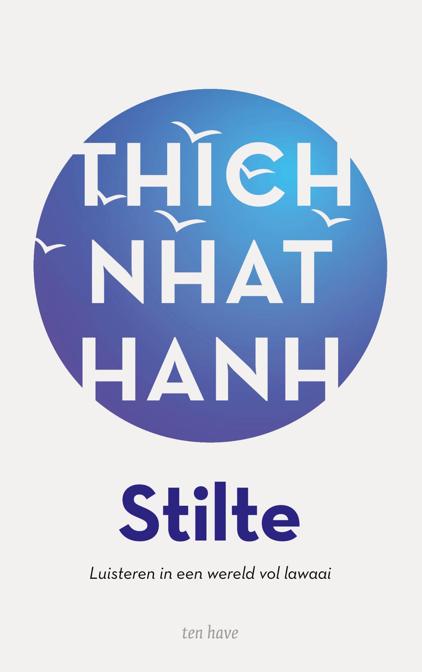Stilte - Thich Nhat Hanh