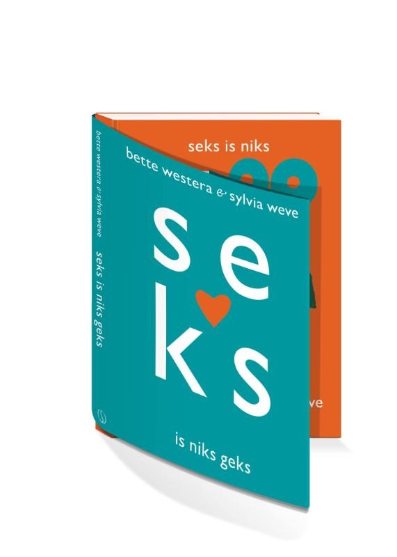 Seks is niks geks - Westera, B., & Weve, S.